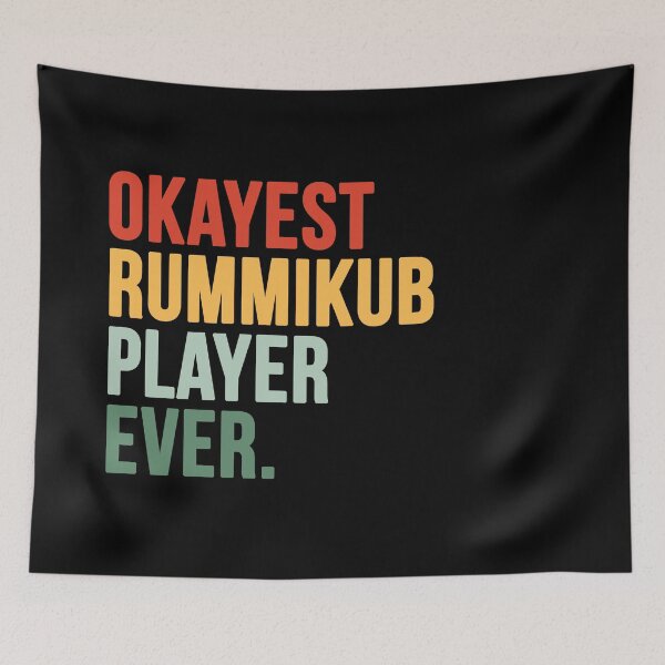 Item preview, Okayest Rummikub Player Ever Grunge designed and sold by Eatmyshirtz.