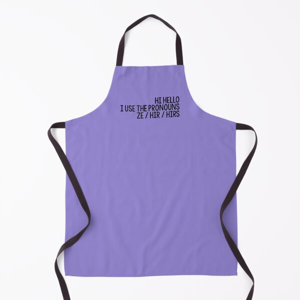 Item preview, Hi Hello, I use the pronouns ze/hir/hirs designed and sold by Skyler Orion X.