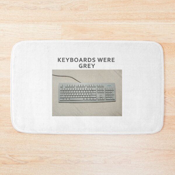 Item preview, Keyboards were grey designed and sold by awesome-bee.