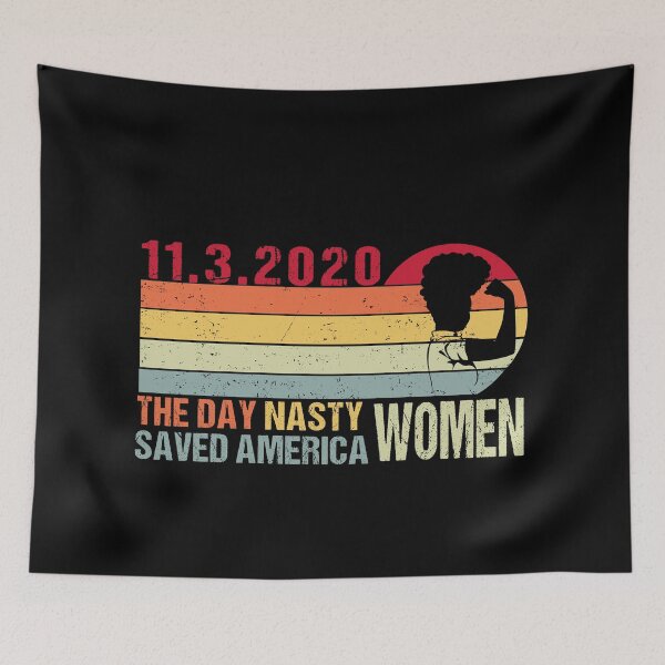 Item preview, 11.3.2020 The Day Nasty Women Saved America Democrat Win  designed and sold by Dream-bubble.