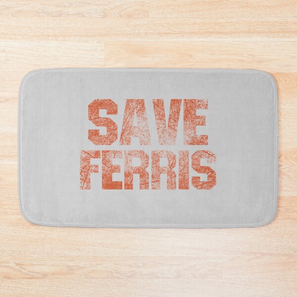 Item preview, Save Ferris designed and sold by Art by s2ray.