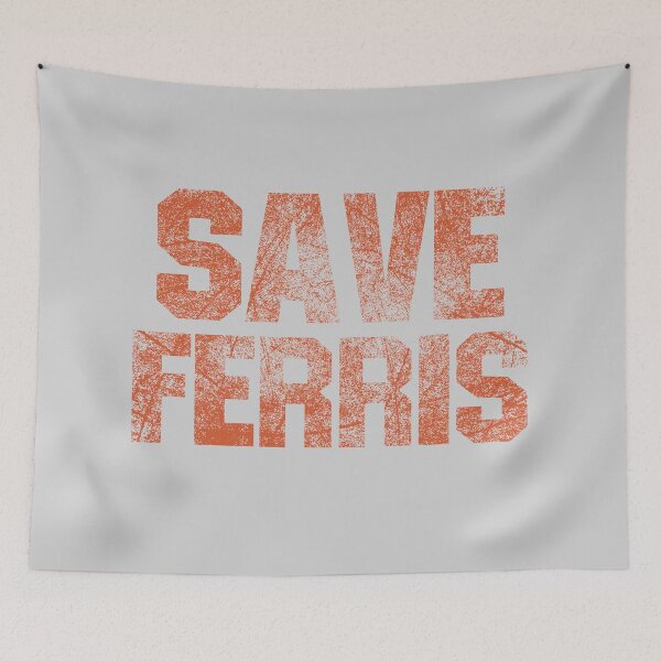Item preview, Save Ferris designed and sold by Art by s2ray.