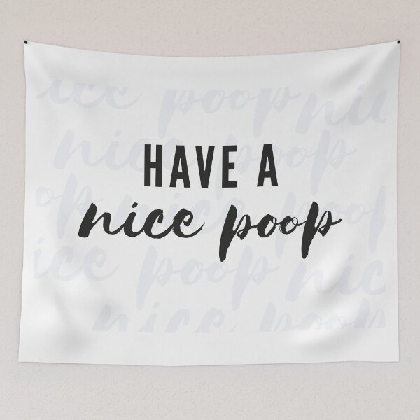 Item preview, Have a Nice Poop designed and sold by thisfoxdesigns.