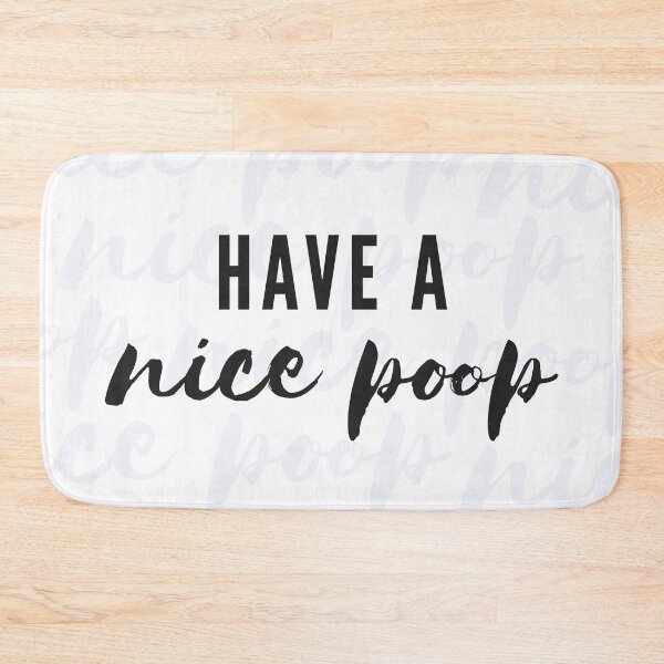 Item preview, Have a Nice Poop designed and sold by thisfoxdesigns.