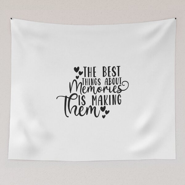 Item preview, best things about memories is making them designed and sold by Paul's Designs.