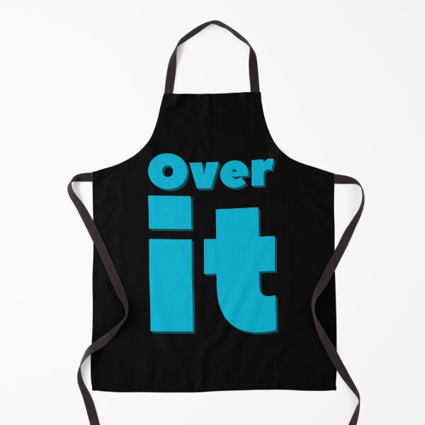 Item preview, Over It, Sarcastic Quote designed and sold by hectorgool.