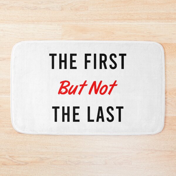 Item preview, The First But Not The Last designed and sold by MJLdesigns.