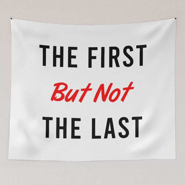 Item preview, The First But Not The Last designed and sold by MJLdesigns.