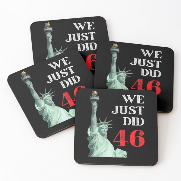 Item preview, We Just Did 46 designed and sold by Frosty1489.