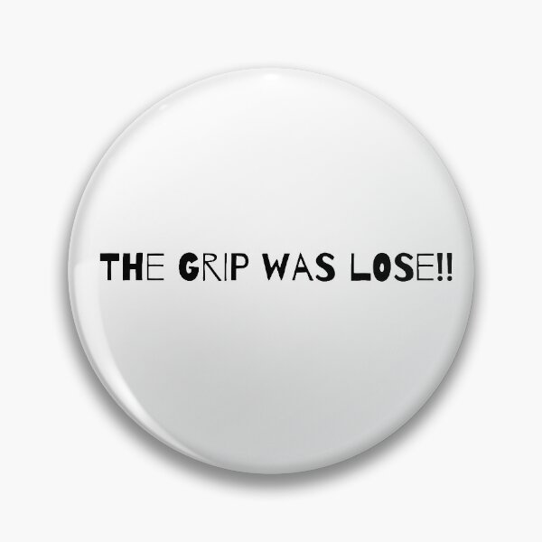 Item preview, The Grip Was Lose!! designed and sold by qtdraws.
