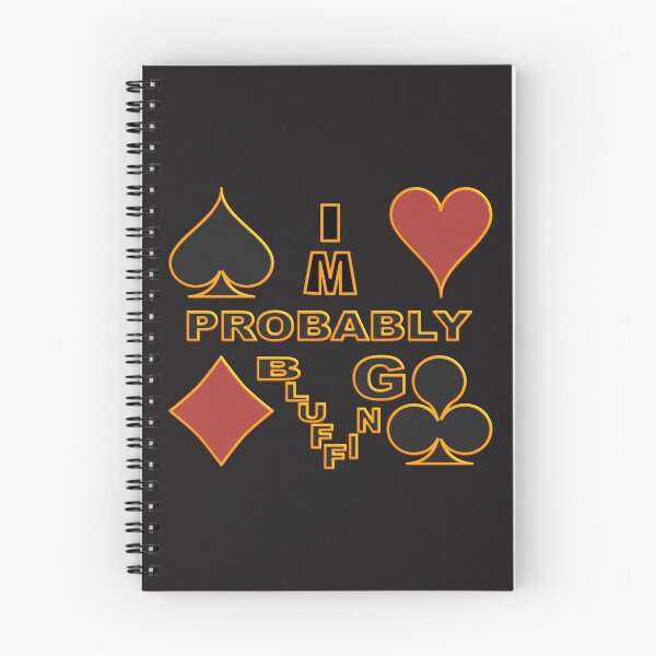 Item preview,  IM PROBABLY BLUFFING - FOR FUNNY POKER PLAYER GIFTS designed and sold by Ralek.