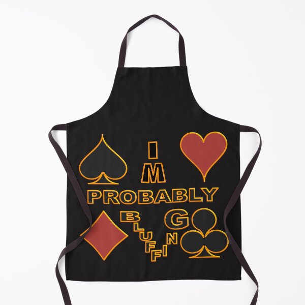 Item preview,  IM PROBABLY BLUFFING - FOR FUNNY POKER PLAYER GIFTS designed and sold by Ralek.