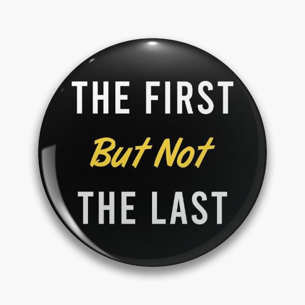 Item preview, The First But Not The Last designed and sold by MJLdesigns.