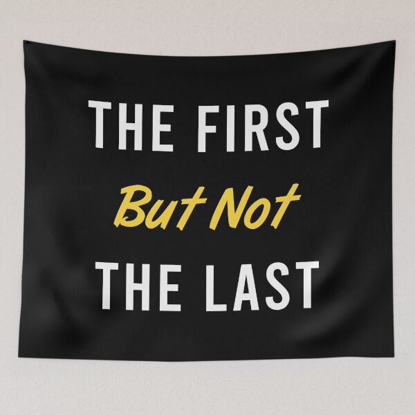 Item preview, The First But Not The Last designed and sold by MJLdesigns.