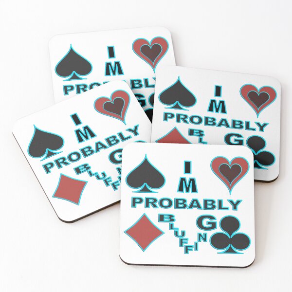 Item preview,  IM PROBABLY BLUFFING - FOR FUNNY POKER PLAYER GIFTS designed and sold by Ralek.