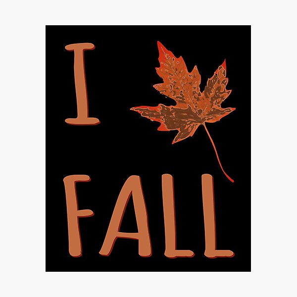 Item preview, I Love Fall designed and sold by flippinsg.