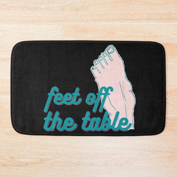 Item preview, Feet Off The Table Funny designed and sold by DesignsofNote.