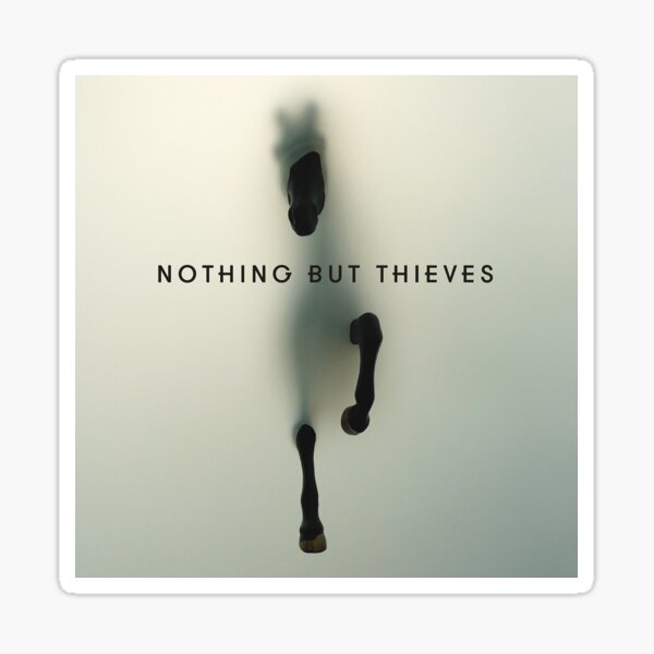 Horse Editiion Nothing But Thieves Sticker