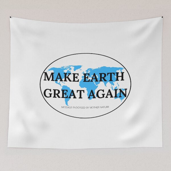 Item preview, Make Earth Great Again designed and sold by Sedatinho97.