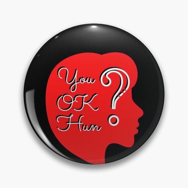 Item preview, Are You Ok Hun designed and sold by TrendKing.