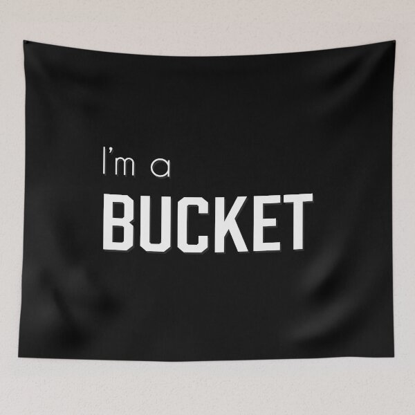 Item preview, I'M A BUCKET HERRO 14 designed and sold by btilyas.
