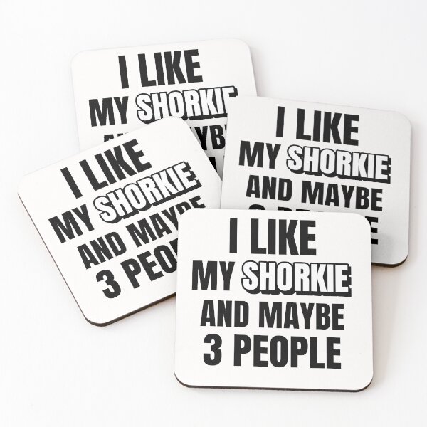 Item preview, I Like My Shorkie and Maybe 3 People designed and sold by Nuno Brito.