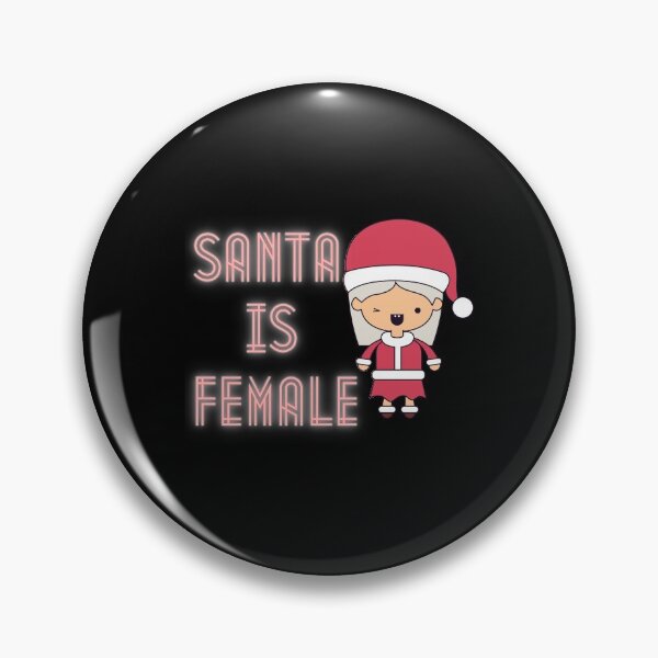 Item preview, Santa Is Female designed and sold by TrendKing.