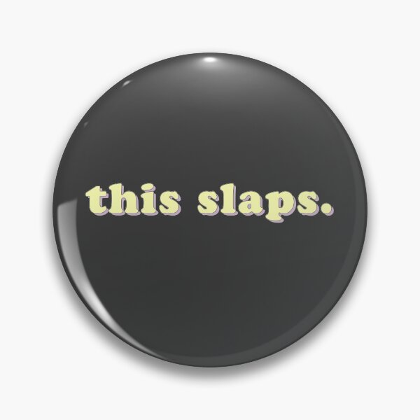 Item preview, This slaps designed and sold by uncommonoath.