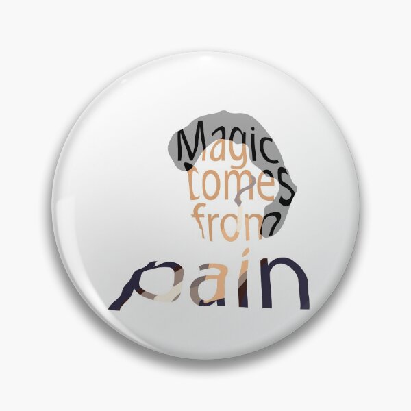 Item preview, Magic comes from pain designed and sold by BunnyMomMtl.