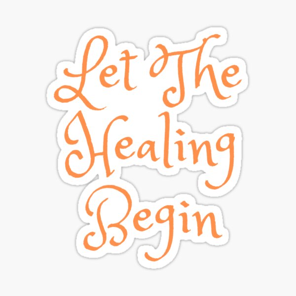 It's Time To Heal!!! Sticker