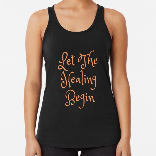 It's Time To Heal!!! Racerback Tank Top