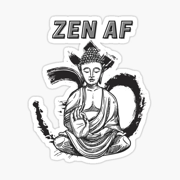 "Zen AF Buddha" Sticker by HypnoticHighs Redbubble