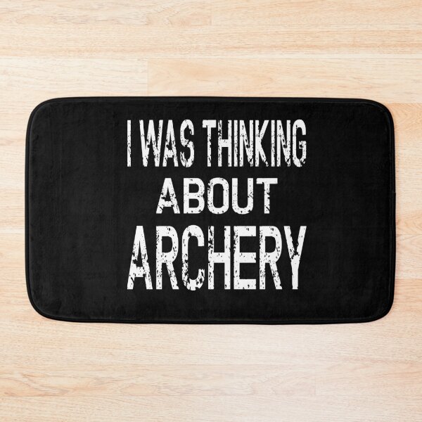 Item preview, I was thinking about archery designed and sold by ReluctantChickn.