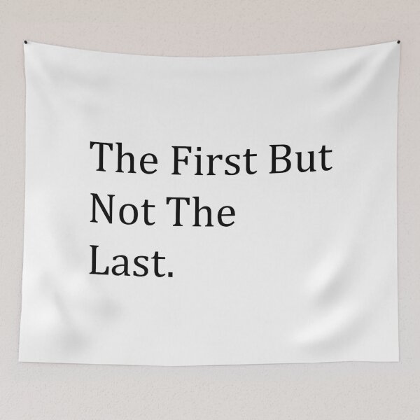 Item preview, The First But Not The Last designed and sold by MJLdesigns.