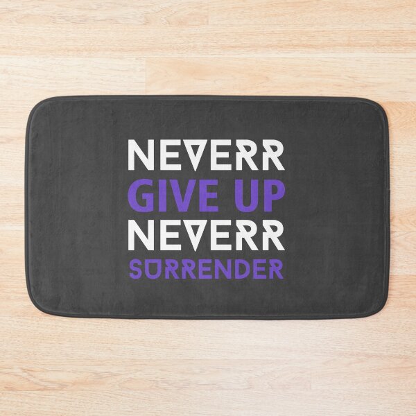 Item preview, Never Give Up Never Surrender / Graphic designed and sold by graveitchy.