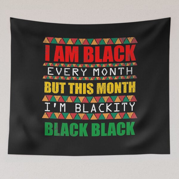 Item preview, black history month i'm blackity black black designed and sold by hadlamcom.