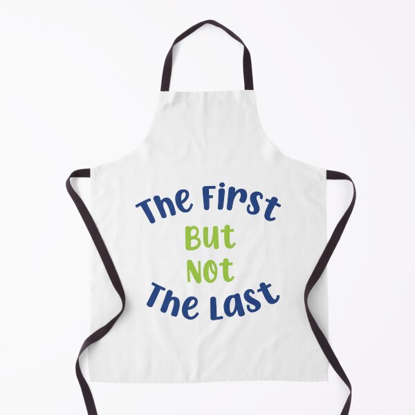 Item preview, The First But Not The Last designed and sold by MJLdesigns.