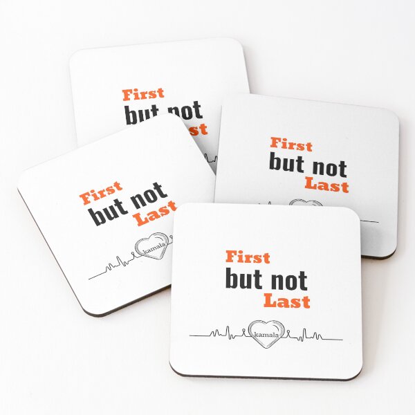 Item preview, madam vice president Kamala Harris | Quote | First But not Last  designed and sold by helkav.