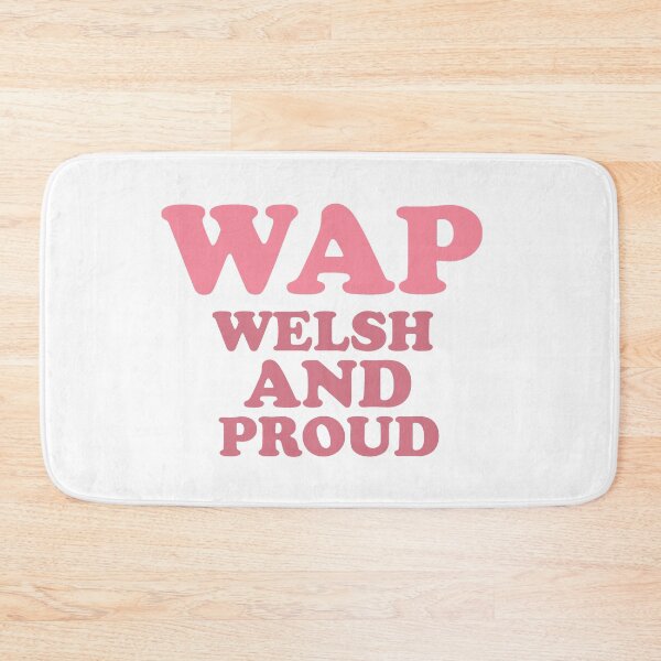 Item preview, WAP Welsh And Proud Funny Acronym  designed and sold by RainbowPandas.