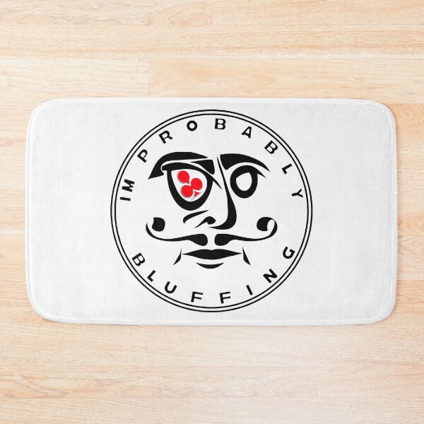 Item preview,  IM PROBABLY BLUFFING - FOR FUNNY POKER PLAYER GIFTS designed and sold by Ralek.