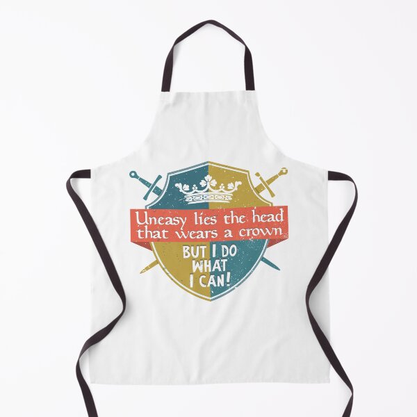 Item preview, Uneasy lies the head that wears a crown ... but I do what I can! designed and sold by ArtsArtyArt.