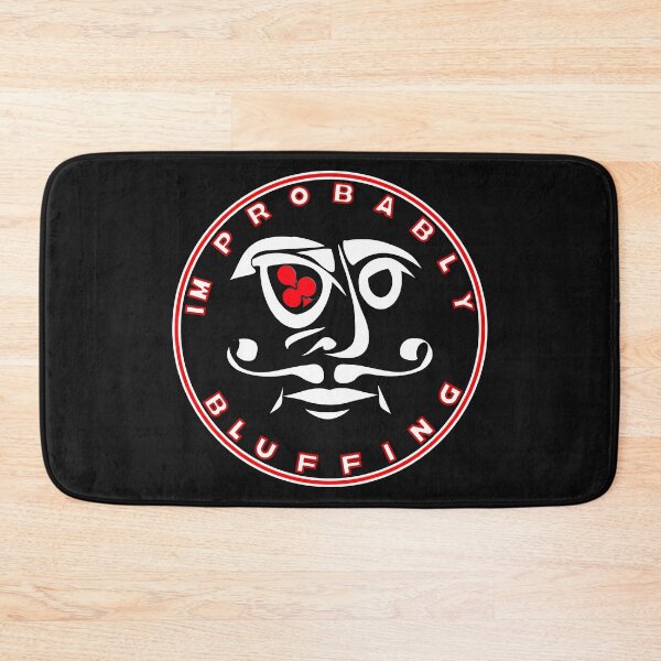 Item preview,   IM PROBABLY BLUFFING - FOR FUNNY POKER PLAYER GIFTS designed and sold by Ralek.
