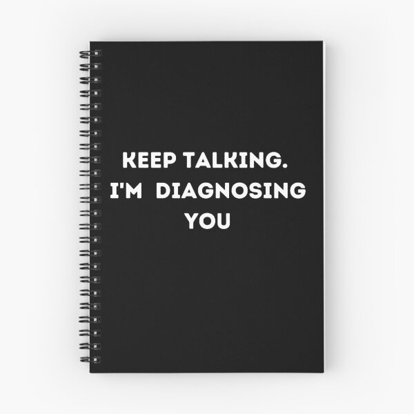 Item preview, Keep Talking I'm Diagnosing You designed and sold by Laurelbdesigns.