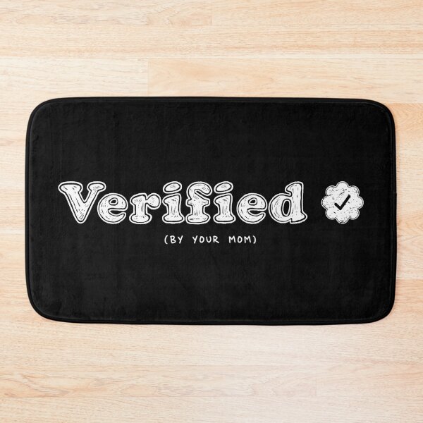Item preview, Verified By Your Mom (White) [Roufxis-Rb] designed and sold by RoufXis.