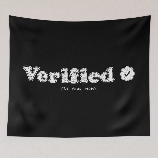 Item preview, Verified By Your Mom (White) [Roufxis-Rb] designed and sold by RoufXis.