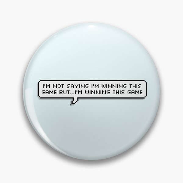 Item preview, Technoblade Quote: I'm Not Saying I'm Winning This Game But... I'm Winning This Game designed and sold by Swagneato.