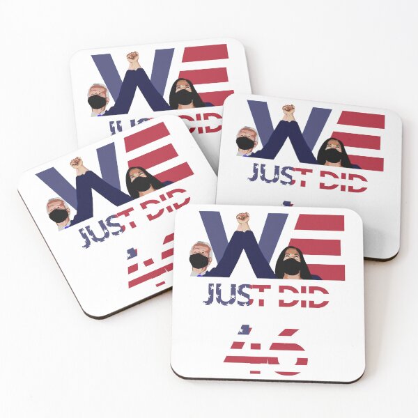 Item preview, We Just Did 46 Biden Harris designed and sold by ToyoTees.