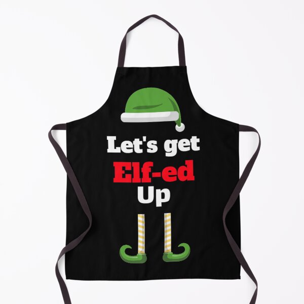 Item preview, Let's get Elf-ed Up, Christmas Elf, Funny Christmas designed and sold by Monique Prince.