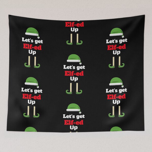 Item preview, Let's get Elf-ed Up, Christmas Elf, Funny Christmas designed and sold by Monique Prince.