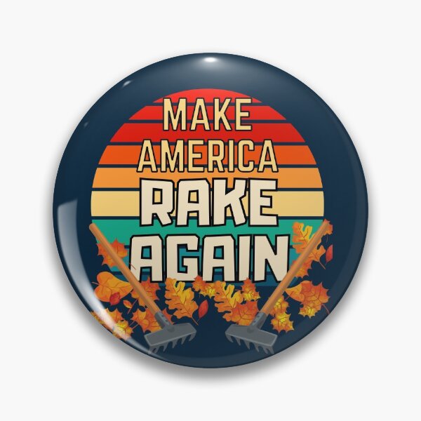 Item preview, Make America Rake Again  designed and sold by Combistudios.